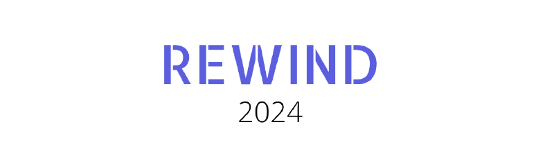 Featured image of post 2024 Rewind